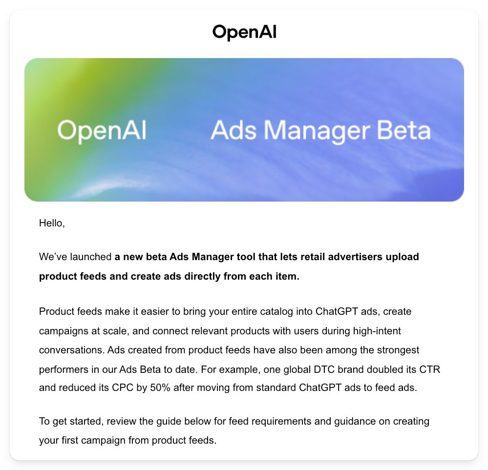 OpenAI email announcing product feed ads in Ads Manager Beta, noting that feed-based ads have been among the strongest performers with one brand doubling CTR and cutting CPC by 50%